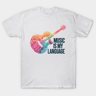 Music is my language T-Shirt